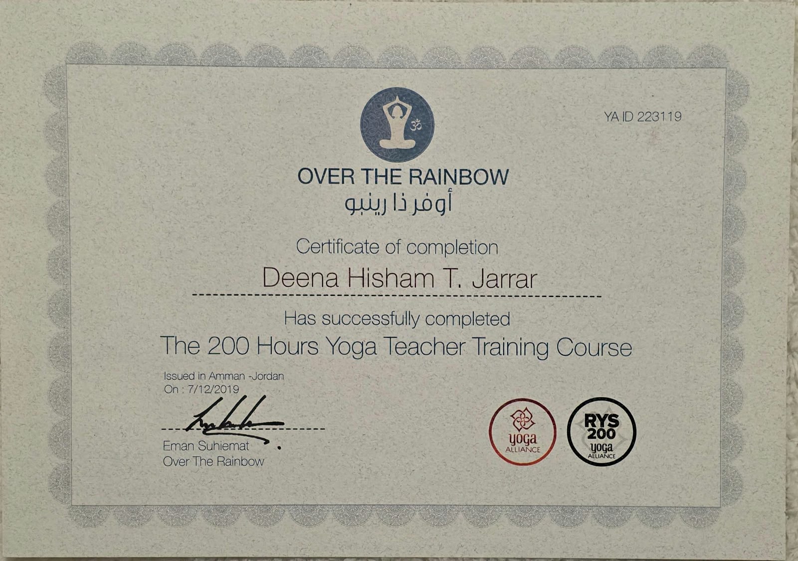 Certificate: 200-Hour Yoga Teacher Training, Over The Rainbow Yoga Studio.